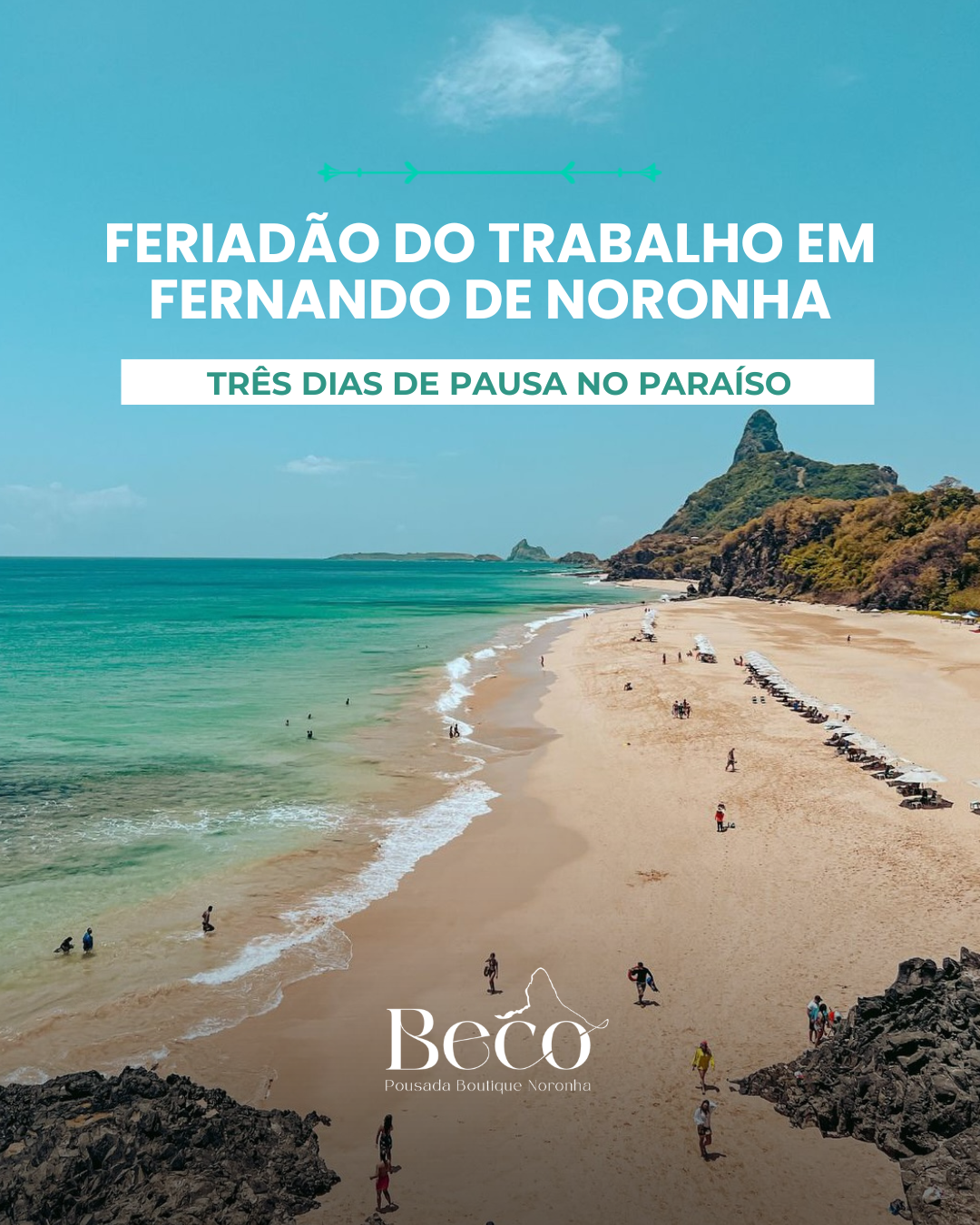Feriadão do Trabalhador em Fernando de Noronha